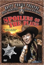 Spoilers Of The Plains (1951) afişi