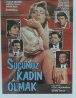 Suçumuz Kadın Olmak (1989) afişi