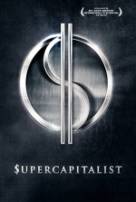 Supercapitalist (2012) afişi