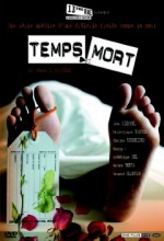 Temps Morts (2005) afişi