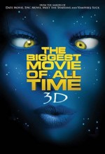 The Biggest Movie Of All Time 3d (2012) afişi