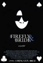 The Firefly And The Bride (2010) afişi