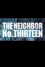The Neighbor Number 13 (2013) afişi
