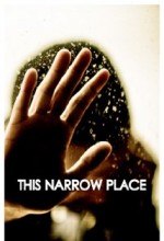 This Narrow Place (2010) afişi