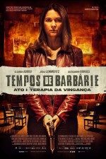 Tempos de Barbárie – Ato I: Terapia de Vingança (2023) afişi