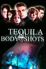 Tequila Body Shots (1999) afişi