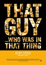 That Guy ... Who Was in That Thing 1 (2012) afişi