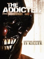 The Addicted (2013) afişi