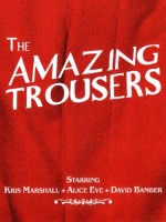 The Amazing Trousers (2007) afişi