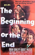 The Beginning Or The End (1947) afişi
