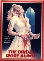 The Brides Wore Blood (1972) afişi