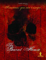 The Burnt House (2009) afişi