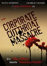 The Corporate Cut Throat Massacre (2009) afişi