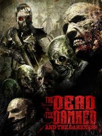 The Dead the Damned and the Darkness (2014) afişi