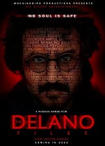 The Delano Files (2022) afişi The Delano Files (2022) afişi