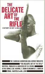The Delicate Art Of The Rifle (1996) afişi