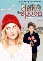 The Dish & The Spoon (2011) afişi