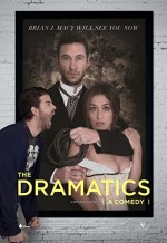 The Dramatics: A Comedy (2015) afişi