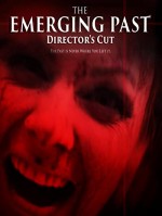 The Emerging Past Director's Cut (2017) afişi