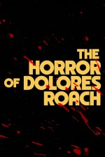 The Horror of Dolores Roach (2023) afişi
