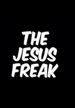 The Jesus Freak (2017) afişi