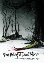 The Killing Of Jacob Marr (2010) afişi