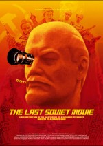 The Last Soviet Movie (2003) afişi