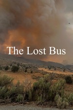 The Lost Bus 2025 Fragman (2025) afişi