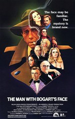 The Man With Bogart's Face (1980) afişi