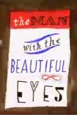The Man With The Beautiful Eyes (2000) afişi