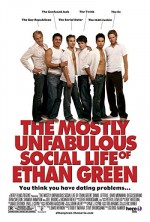 The Mostly Unfabulous Social Life Of Ethan Green (2005) afişi