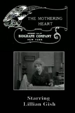 The Mothering Heart (1913) afişi