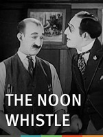 The Noon Whistle (1923) afişi