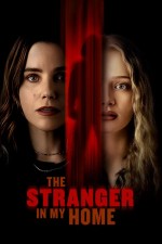 The Stranger in My Home 2025 Fragman (2025) afişi