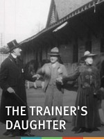 The Trainer's Daughter; Or, A Race For Love (1907) afişi