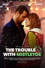 The Trouble with Mistletoe (2017) afişi