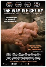 The Way We Get By (2009) afişi