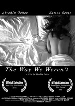 The Way We Weren't (2009) afişi