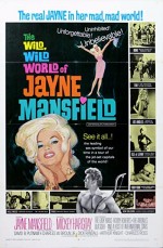 The Wild, Wild World Of Jayne Mansfield (1968) afişi