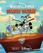 The Wonderful Summer of Mickey Mouse (2022) afişi