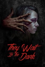 They Wait in the Dark (2022) afişi