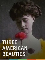 Three American Beauties (1906) afişi
