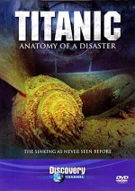 Titanic: Anatomy Of A Disaster (1997) afişi