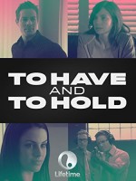 To Have and to Hold (2006) afişi