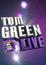 Tom.Green.Live (2012) afişi