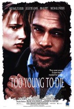Too Young To Die? (1990) afişi
