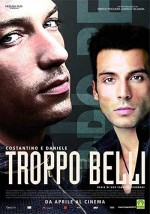 Troppo Belli (2005) afişi