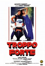 Troppo Forte (1986) afişi