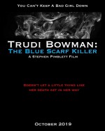 Trudi Bowman: The Blue Scarf Killer (2021) afişi