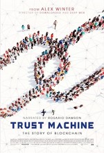 Trust Machine: The Story of Blockchain (2018) afişi